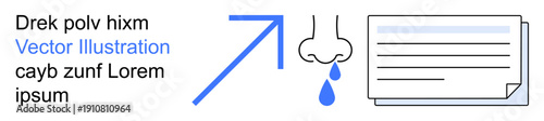 Healthcare, sinuses, information flow, guidance, medical education, and direction concept. A nose dripping water, an upward blue arrow and a lined document. Healthcare and sinuses ion