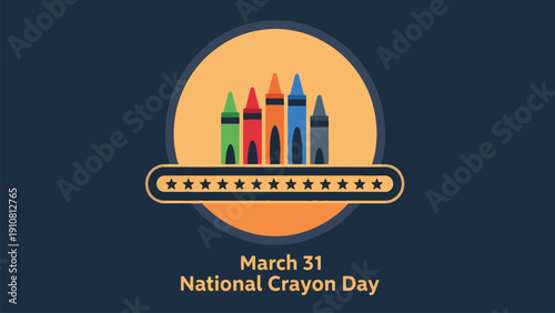 March 31 National Crayon Day Colorful Crayons Emblem on Decorative Badge Flat Vector Illustration