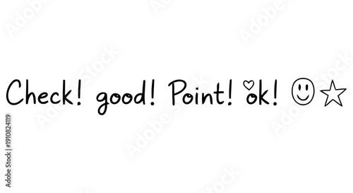 A handwritten check good point ok smiley face star