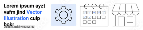Gear symbol, calendar with checkboxes, and storefront outline represent productivity, planning, and retail. Ideal for operations, organization, management, business growth project planning