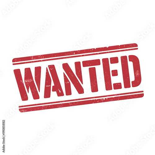 A red wanted stamp with bold lettering and double horizontal lines