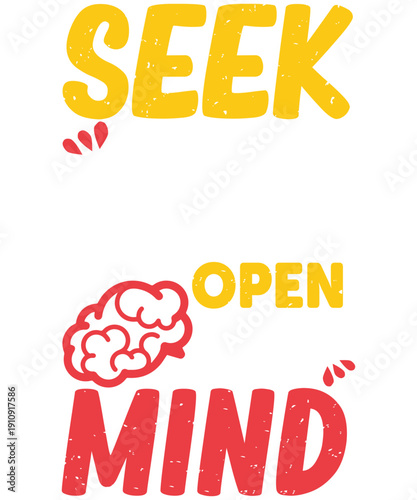 Seek Open Mind Brain Typography
