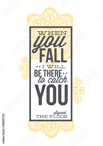 When You Fall I Will Be There Typography