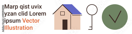 Security, property ownership, home design, approval processes, simplicity, documentation. A house, key and checkmark symbols. Security and property ownership clearly