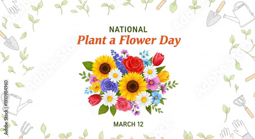 National plant a flower day colorful floral arrangement with gardening tools