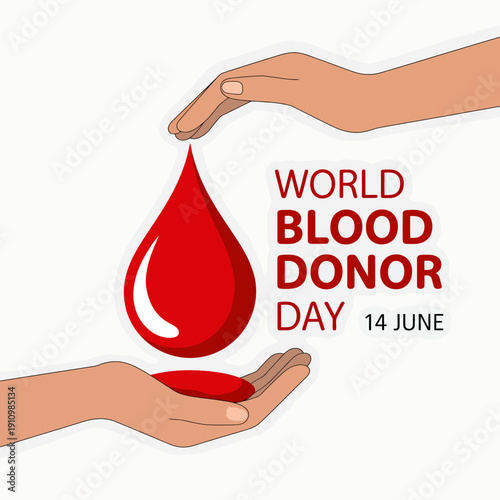 World Blood Donor Day illustration with hands and red blood drop symbol