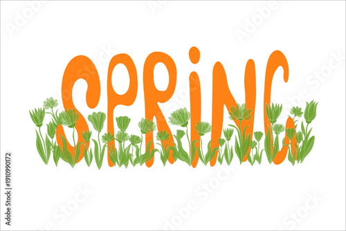 The inscription Spring is written in a free style in orange, surrounded by green flowers on a white background