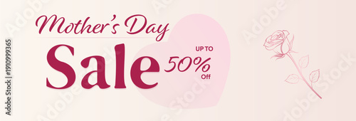 📌 DESCRIPTION
Mother’s Day sale banner featuring 50 percent discount text, heart shape background and line art rose illustration on soft pastel background.