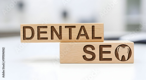 Dental Clinic SEO and Healthcare Website Optimization Strategy Concept with Wooden Blocks on Soft Light Background