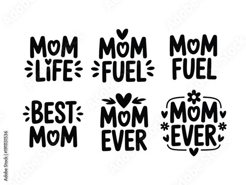 A collection of black text phrases celebrating motherhood on a white background