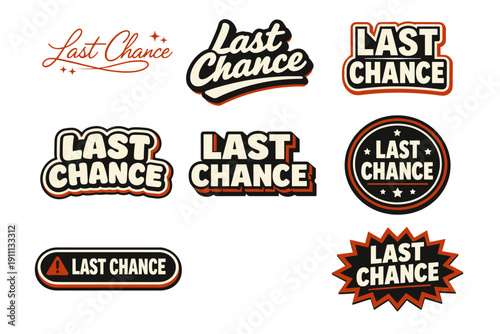 Last chance sticker set with retro typography and bold designs