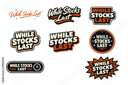 While stocks last: promotional badges and graphics in various styles