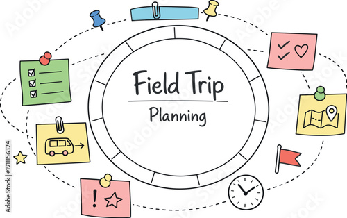 Circular planning wheel, orbiting sticky notes, tiny clock and flag icons, curved dotted paths for Field trip planning with tabs,