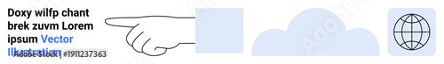Digital communication, global connectivity, direction, internet, cloud computing, navigation. A hand points towards a cloud and a globe icon. Digital communication and global connectivity