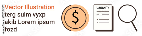 Employment opportunities, recruiting, hiring, job search, financial planning, business strategy. Dollar sign, vacancy document magnifying glass. Job search and recruiting visualization