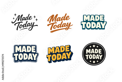 Variety of 'made today' typography logos in different styles and colors