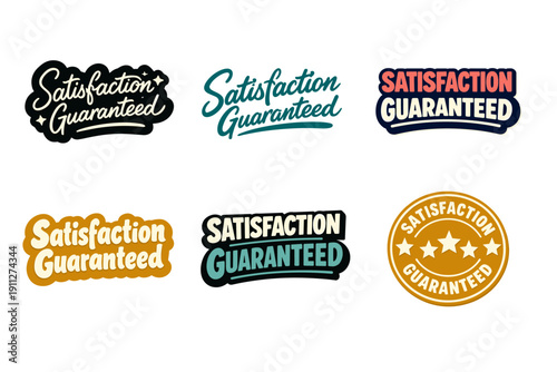 Satisfaction guaranteed logos in various styles and colors