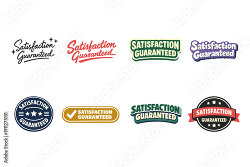 Satisfaction guaranteed labels set in various styles and colors