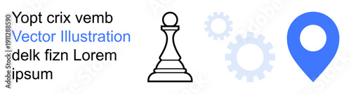 Strategy, navigation, planning, innovation, geography, collaboration. Black chess pawn, blue location pin and gear icons. Strategy and navigation concept in professional contexts