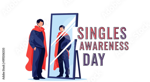 A confident man in a superhero costume looks at his reflection on Singles Awareness Day, symbolizing self love and empowerment in a bold, graphic illustration with a clean white background.