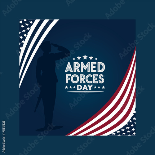 A patriotic graphic design commemorating armed forces day with a saluting soldier silhouette and american flag elements