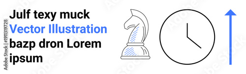 Strategy, time management, progression, productivity, planning, decision-making. Chess knight, clock upward arrow with text elements. Strategy and time management conceptual design