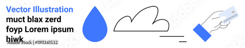 Environmental awareness, data exchange, weather, digital payments, sustainability, visual communication. Blue water drop, cloud icon hand with card. Environmental awareness and data exchange concept