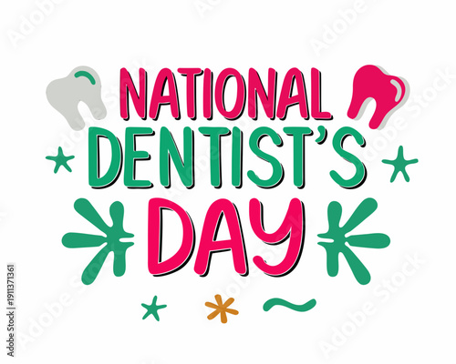 NATIONAL DENTIST’S DAY vector illustration isolated on white background