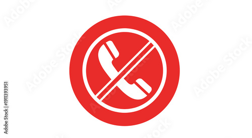 Restricted communication symbol with bright red circle indicating no phone allowed area
