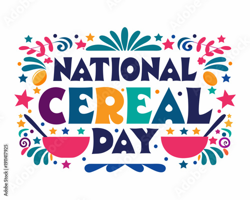 National Cereal Day Celebration Vector, Breakfast Food and Meal Design
