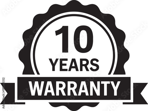 Ten years warranty seal guarantee badge