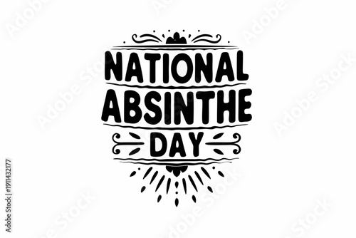 NATIONAL ABSINTHE DAY vector illustration isolated on white background