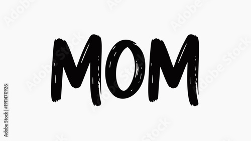 A bold black and white image displays the word mom in large handwritten style lettering against a clean white background high quality professional detailed modern elegant