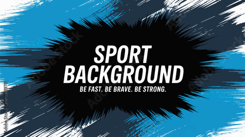 A dynamic blue and white abstract background features a central black burst with the words sport background and a motivational tagline high quality professional detailed modern