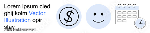 Budgeting, finance management, time tracking, productivity, monetary planning, scheduling. Dollar sign, happy face calendar clock. Finance management and time tracking concepts