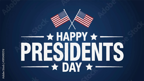 A patriotic Presidents Day graphic design with a dark navy blue background 