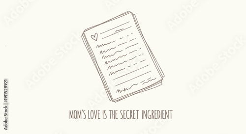 Vector illustration of a recipe book page with a heart and text 'Mom's love is the secret ingredient' in a simple, elegant design