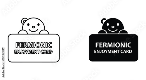 Fermionic Enjoyment Card with Smiling Bear Icons in Black and White