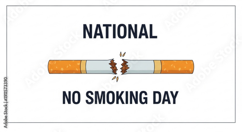 National no smoking day awareness sign with broken cigarette
