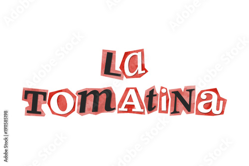 La Tomatina Festival 2026 magazine cutout message clip art. Vector illustration with love, festive text in 90s design for sticker, print, badge