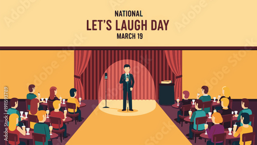 An illustration of a comedian performing stand-up comedy on stage for an audience in a club, celebrating National Let's Laugh Day on March 19.