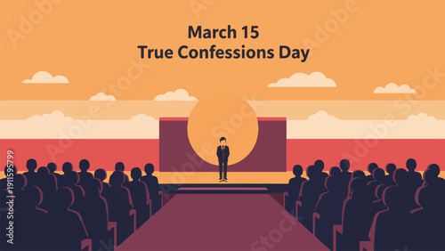 Vector illustration depicting a person on a stage confessing to an audience, celebrating March 15 True Confessions Day under a vibrant sunset.