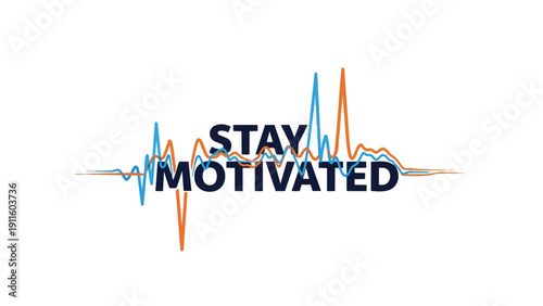 A compelling visual mantra and graphical representation encouraging continuous personal drive and unwavering determination, dynamically underscored