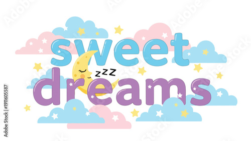 Whimsical illustration of peaceful sweet dreams with a sleepy crescent moon surrounded by fluffy pastel clouds and glittering stars, creating a
