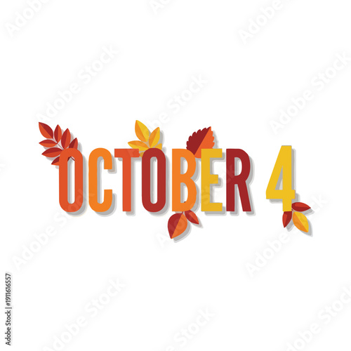 October fourth, a vibrant autumn graphic adorned with stylized foliage in warm seasonal colors, perfect for celebrating the essence of fall and its