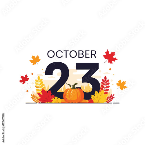 Vibrant autumnal date illustration for October 23rd with seasonal foliage and a charming pumpkin