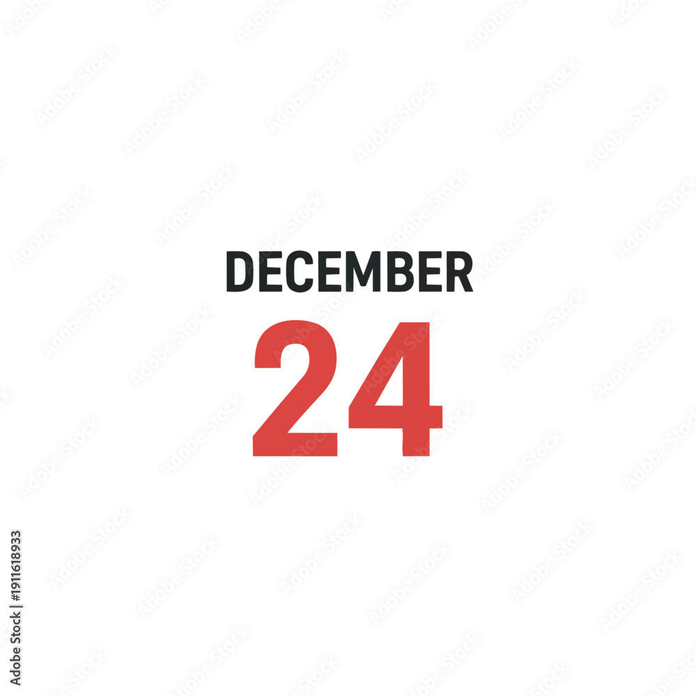 Obraz premium December 24th calendar date clearly highlighted in bold red numbers and black text on a clean, simple white background, signifying an important