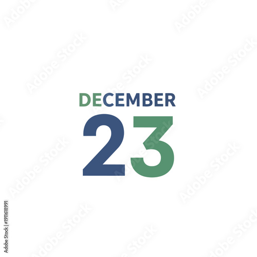 A sophisticated calendar graphic for the twenty-third day of December, featuring a modern typography design with clear date representation against a