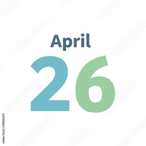 Digital representation of the twenty-sixth day of April with contemporary font styles and a pleasing color combination for calendar planning or