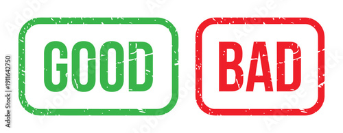 Green good and red bad rubber stamps on white background